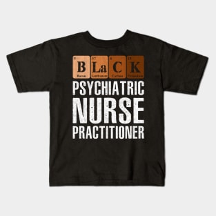 Black Psychiatric Nurse Practitioner Kids T-Shirt